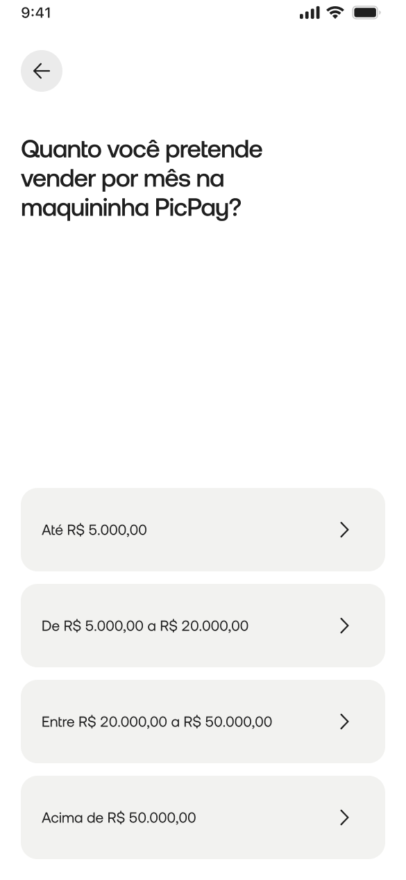 Tela perguntando quanto o usuário pretende vender por mês na maquininha PicPay
